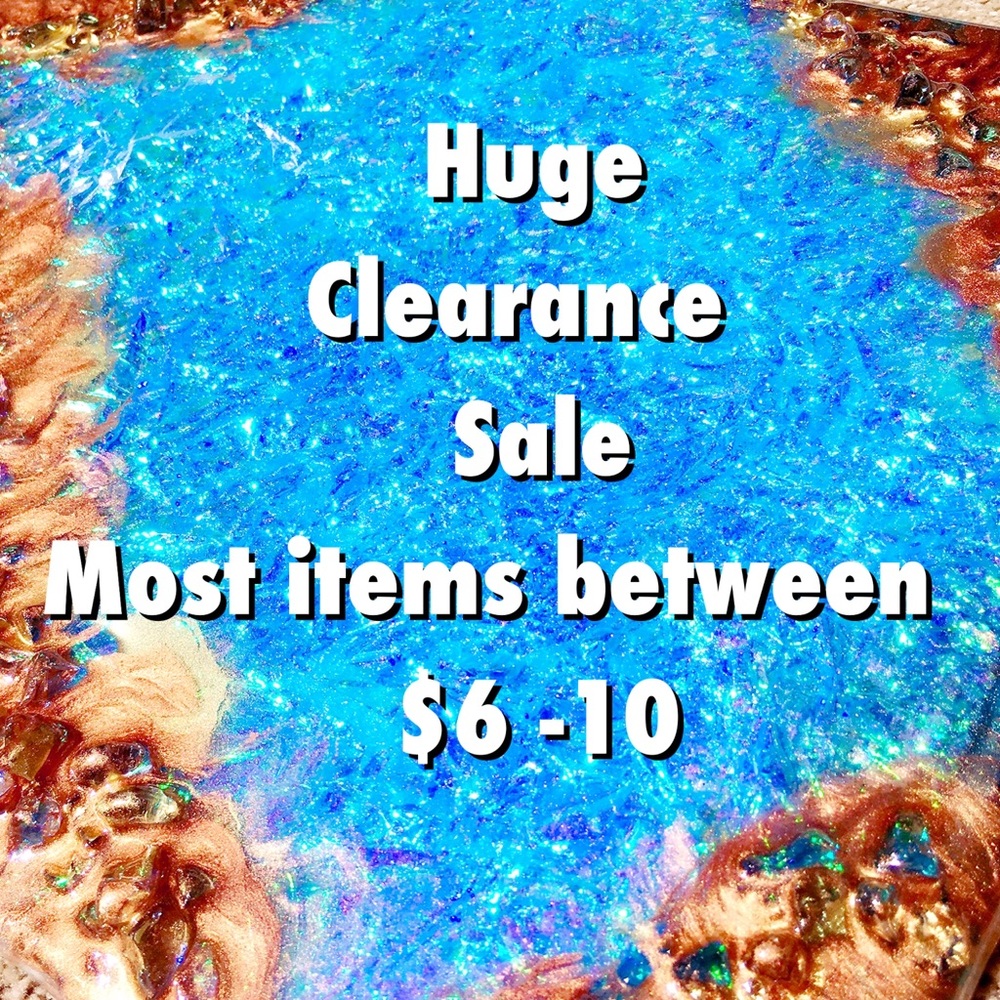 Huge Clearance Sale